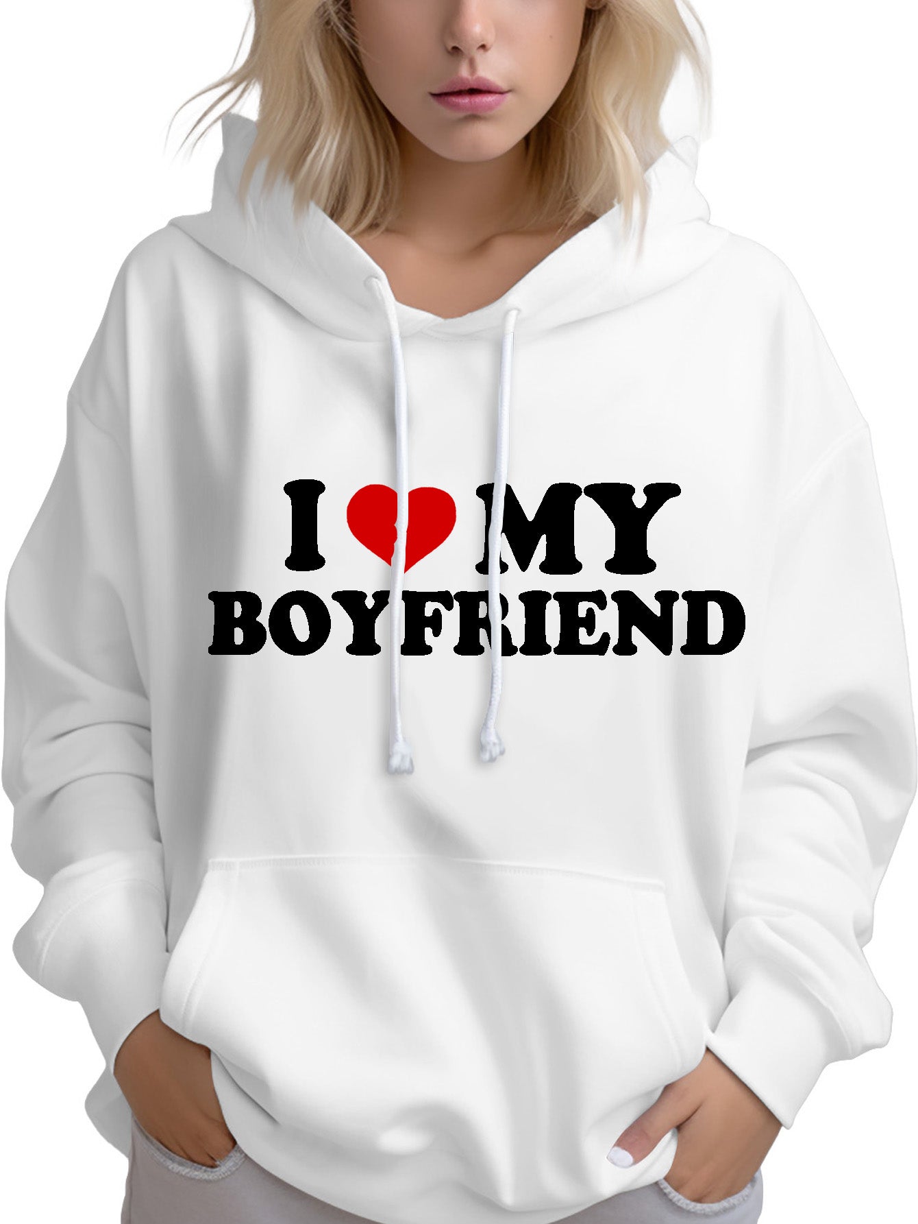 I love my boyfriend white customized-printed hoodie as a gift