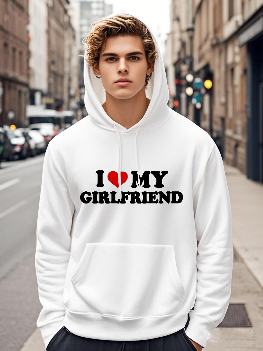 I Love My Girlfriend Men`s Hoodie