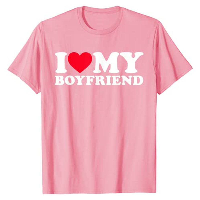 I LOVE MY BOYFRIEND WOMEN`S TEE