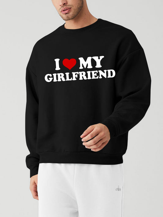 I love my girlfriend black customized-printed sweatshirt as a gift